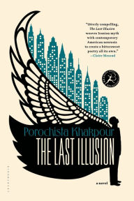 The Last Illusion: A Novel