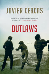 Title: Outlaws, Author: Javier Cercas