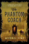 Alternative view 1 of The Phantom Coach: A Connoisseur's Collection of Victorian Ghost Stories