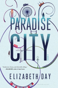 GoodReads e-Books collections Paradise City by Elizabeth Day (English Edition) 9781620408360