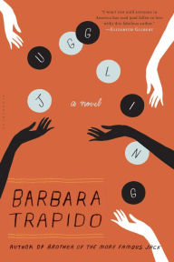 Title: Juggling: A Novel, Author: Barbara Trapido