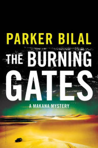 Title: The Burning Gates (Makana Series #4), Author: Parker Bilal