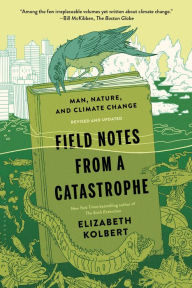 field notes from a catastrophe Read and download field notes from a catastrophe a frontline report on climate change free ebooks in pdf format - book review geojournal the stanislaski brothers mikhail and alex stanislaskis. field notes from a catastrophe Read and download field notes from a catastrophe a frontline report on climate change free ebooks in pdf format - book review geojournal the stanislaski brothers mikhail and alex stanislaskis.