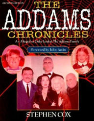 Title: Addams Chronicles: An Altogether Ooky Look at the Addams Family, Author: Stephen Cox