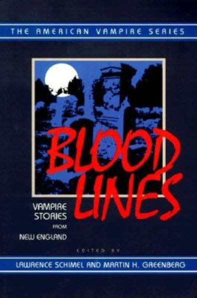 Blood Lines: Vampire Stories from New England