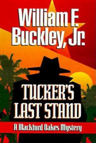 Title: Tucker's Last Stand, Author: William F. Buckley Jr.
