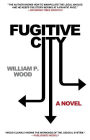 Fugitive City