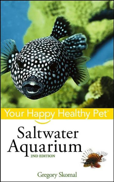 Saltwater Aquarium: Your Happy Healthy Pet