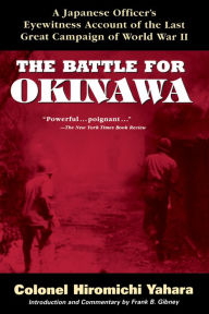 Title: The Battle for Okinawa, Author: Hiromichi Yahara