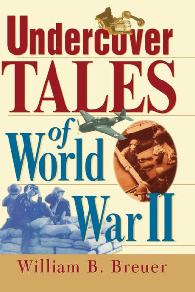 Undercover Tales of World War II