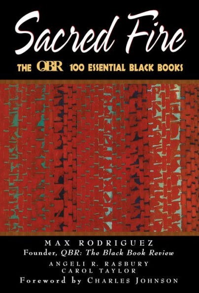 Sacred Fire: The QBR 100 Essential Black Books