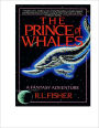 The Prince Of Whales: A Fantasy Adventure