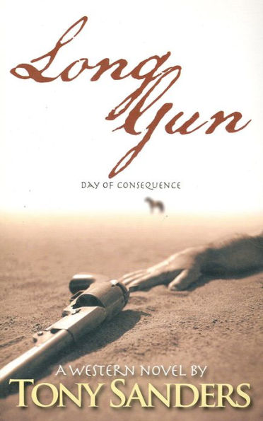 Long Gun - Day of Consequence