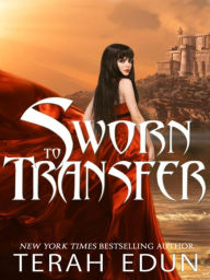 Title: Sworn to Transfer, Author: Terah Edun