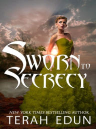 Title: Sworn to Secrecy, Author: Terah Edun