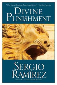 Title: Divine Punishment, Author: Sergio Ramairez