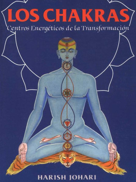 Los chakras: Centros energéticos de la transformación