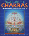 Alternative view 1 of Awakening the Chakras: The Seven Energy Centers in Your Daily Life