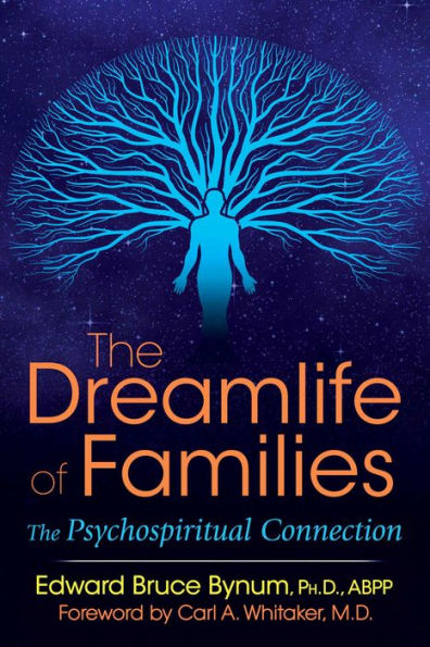 The Dreamlife of Families: Psychospiritual Connection