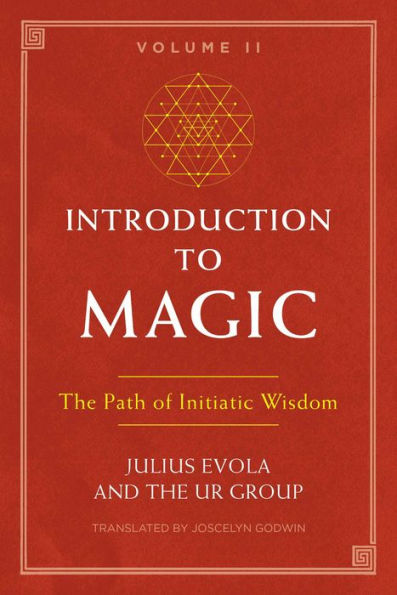 Introduction to Magic, Volume II: The Path of Initiatic Wisdom