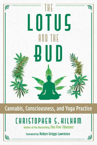 The Lotus and the Bud: Cannabis, Consciousness, and Yoga Practice