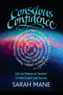 Conscious Confidence: Use the Wisdom of Sanskrit to Find Clarity and Success