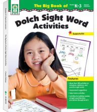 Title: The Big Book of Dolch Sight Word Activities, Grades K - 3, Author: Zeitzoff