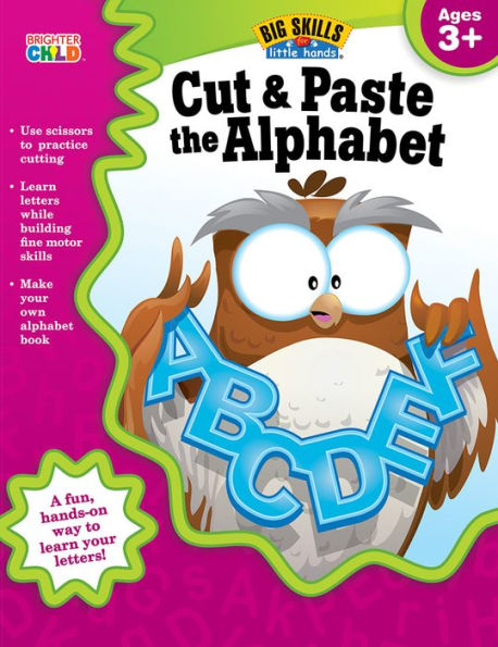 Cut & Paste the Alphabet, Ages 3 - 5