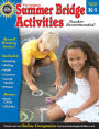 Summer Bridge Activities, Grades K - 1: Bridging Grades Kindergarten to First