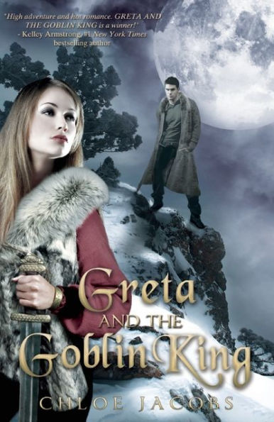 Greta and the Goblin King (Mylena Chronicles Series #1)
