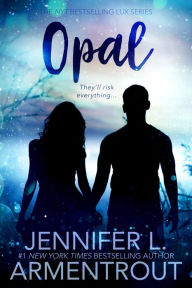 Title: Opal (Lux Series #3), Author: Jennifer L. Armentrout