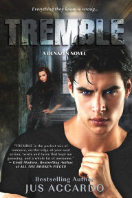 Title: Tremble (Denazen Series #3), Author: Jus Accardo