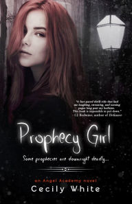 Title: Prophecy Girl, Author: Cecily White