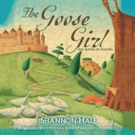 Title: The Goose Girl (Books of Bayern Series #1), Author: Shannon Hale