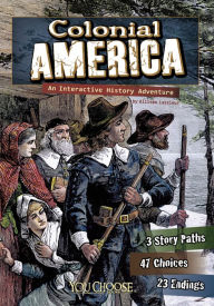 Title: Colonial America: An Interactive History Adventure, Author: Allison Lassieur