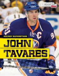 Title: John Tavares, Author: Shane Frederick