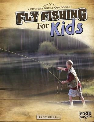 Barnes and Noble Fly Fishing for Kids