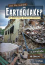 Can You Survive an Earthquake?: An Interactive Survival Adventure