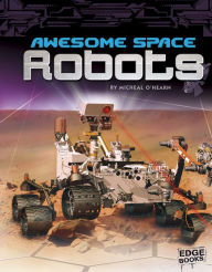 Title: Awesome Space Robots, Author: Michael O'Hearn