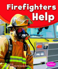 Title: Firefighters Help, Author: Dee Ready