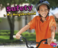 Title: Safety in My Neighborhood, Author: Shelly Lyons