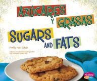 Title: Azúcares y grasas/Sugars and Fats, Author: Mari Schuh