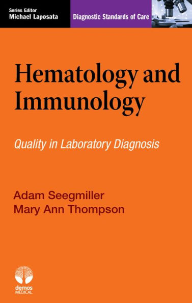 Hematology and Immunology: Diagnostic Standards of Care / Edition 1