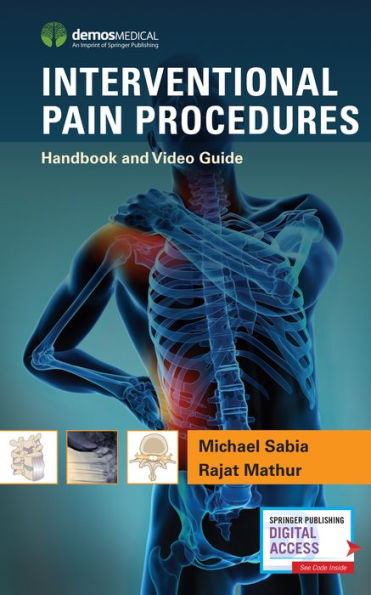 Interventional Pain Procedures: Handbook and Video Guide / Edition 1