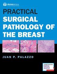 Title: Practical Surgical Pathology of the Breast / Edition 1, Author: Juan P. Palazzo MD