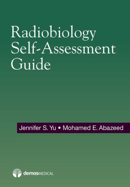Radiobiology Self-Assessment Guide / Edition 1