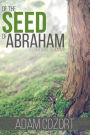 Of The Seed of Abraham