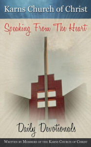 Title: Speaking from the Heart: Daily Devotionals, Author: Steve Higginbotham