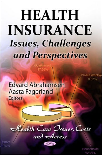 Health Insurance : Issues, Challenges and Perspectives
