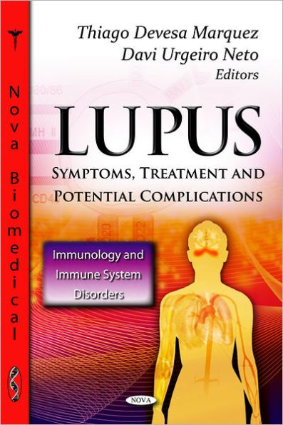 Lupus : Symptoms, Treatment and Potential Complications